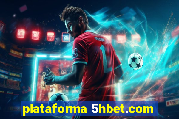 plataforma 5hbet.com